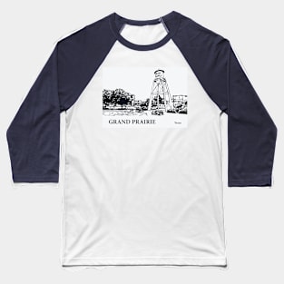 Grand Prairie - Texas Baseball T-Shirt